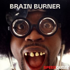 Brain Burner Super Fast Quizzes and Trivia